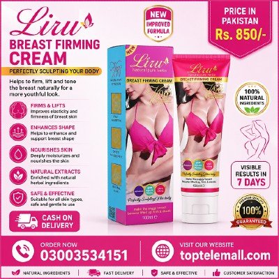 Liru Breast Firming Cream Price In Pakistan